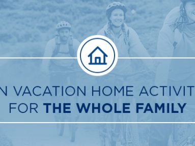 Fun Vacation Home Activities For the Whole Family