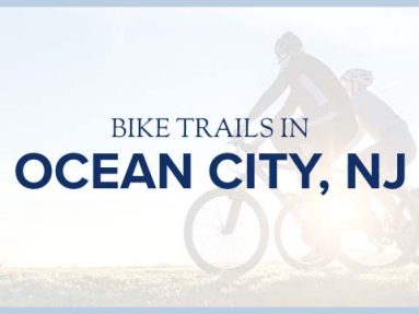 Bike Trails in Ocean City, NJ