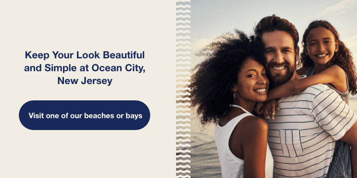 keep your look beautiful and simple at OCNJ